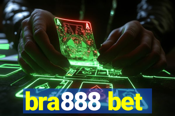 bra888 bet